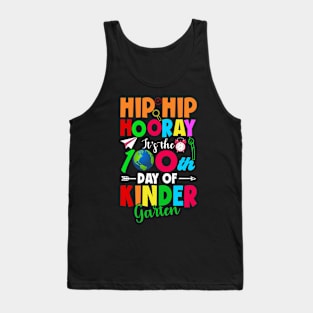 Hip Hip Horray 100th Day Of Kindergarten 100 Days Smarter Teacher Tank Top